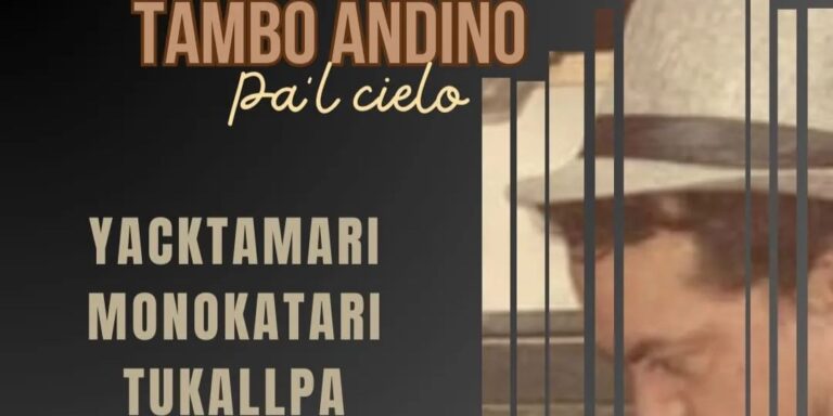 Tambo Andino: pal’ cielo, concierto en homenaje a Claudio Ceballos